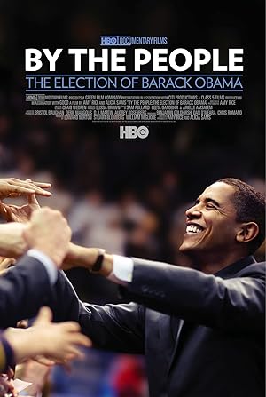 By the People: The Election of Barack Obama